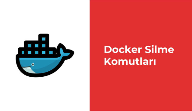 Docker Tüm Volume’ları, Image’ları ve Container’ları Nasıl Silebilirsiniz?