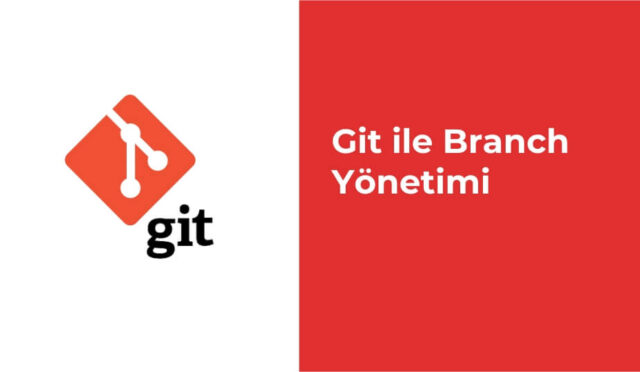 Git ile Branch Yönetimi – Branchleri Arasında Değişiklikleri Aktarmak